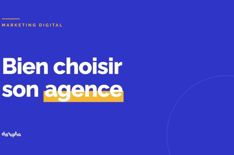 Comment bien choisir son agence de marketing digital au Maroc en 2026